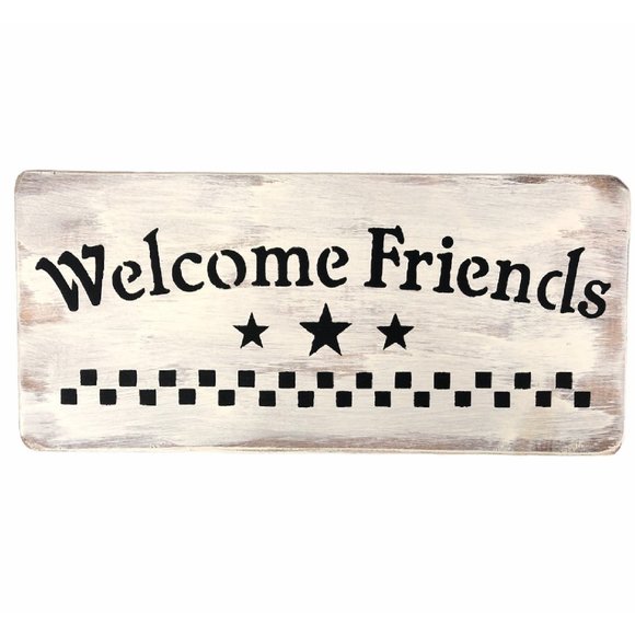 Welcome Friends Handmade in USA Wooden Sign